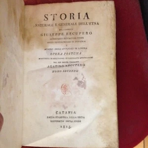 Storia naturale e generale dell'Etna del canonico Giuseppe Recupero 1815 - Foto 1 di 8
