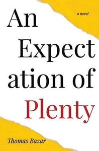 Expectation of Plenty by Thomas Bazar (English) Paperback Book Free Shipping! - Bild 1 von 1
