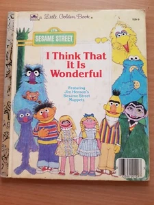 Little Golden Book - Sesame Street I Think That It Is Wonderful 1984 HC - Picture 1 of 3