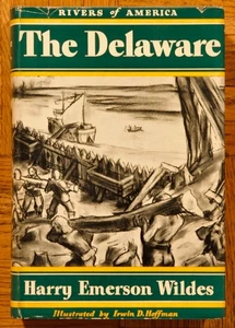 1940 1st HC; The Delaware by Wildes illus. by Hoffman: Farrar & Rinehart - Imagen 1 de 13