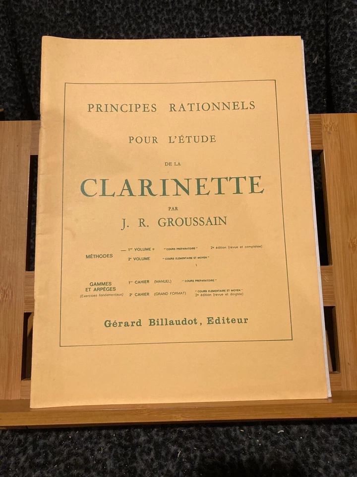 J. R. Groussain Principes rationnels pour l'étude de la clarinette ed. Billaudot