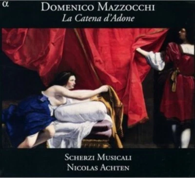 Domenico Mazzocchi: La Catena D'Adone - Achten, Scherzi Musicali | 2 CD - Bild 1 von 2