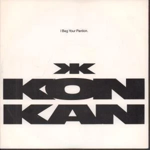 Kon Kan I Beg Your Pardon 7" vinyl UK Atlantic 1988 B/w instrumental pic sleeve - Image 1 of 1