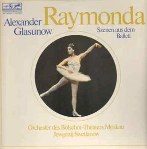 LP Alexander Glazunov / Evgeni Svetlanov Raymonda - Szenen Aus Dem Ballett - Bild 1 von 1