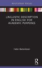Linguistic Description in English for Academic Purposes - 9780815395799