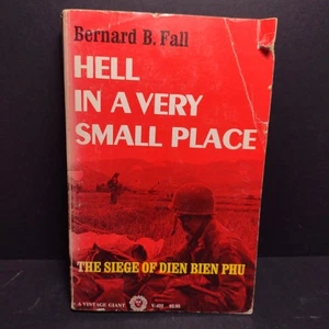 Hell In a Very Small Place: The Siege of Dien Bien Phu By Bernard B. Fall 1968PB - Bild 1 von 14