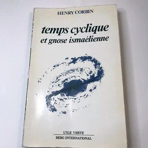 Temps Cyclique et Gnose Ismaelienne Henry Corbin - Picture 1 of 12