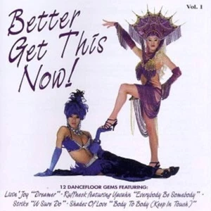 Better Get This Now, Vol. 1 (CD, 1996) Barbara Tucker Lovestation Euro House - Picture 1 of 1