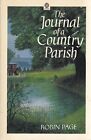The Journal of a Country Parish (Oxford Paperbacks) By Robin Pag