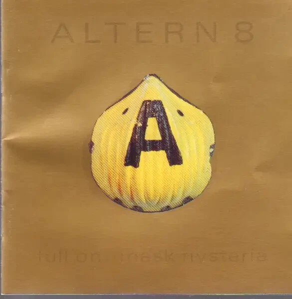 CD Altern 8 Full On ·· Mask Hysteria Network Records - Bild 1 von 1
