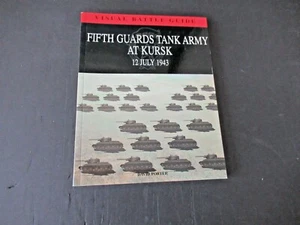 Fifth Guards Tank Army at Kursk, 12 July 1943 by David Porter Reference Book - Picture 1 of 1