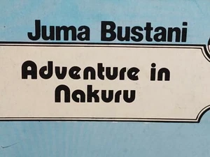 Adventures In Nakuru by Juma Bustani (Paperback) 1985 - Picture 1 of 6
