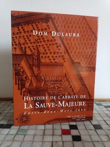 Dulaura Histoire De L' Abbey von Der Sauve-Majeure Entre-Deux-Mers 1683 2003 C3 - Bild 1 von 9