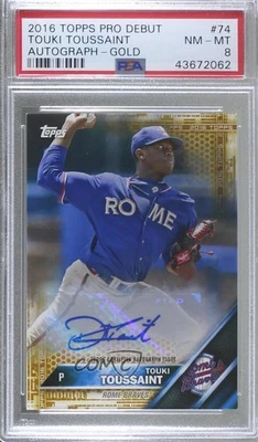 2016 Topps Pro Debut Gold Auto /50 Touki Toussaint #74 PSA 8 Auto - Image 1 of 2