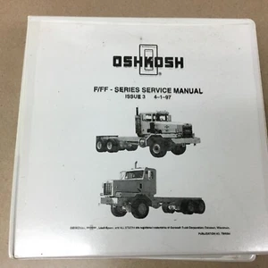 Oshkosh F/FF-SERIES SERVICE SHOP REPAIR MANUAL GUIDE HEAVY-DUTY TRUCK & CHASSIS - Picture 1 of 7