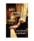 Do Unto Others Geonn Cannon
