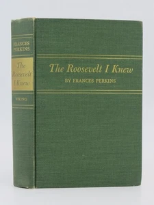 THE ROOSEVELT I KNEW by Perkins, Frances 1946 First Edition First Printing - Imagen 1 de 5