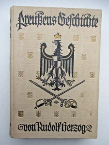 Preußens Geschichte von Rudolf Herzog, Gebundene Ausgabe (Leineneinband) - Foto 1 di 3