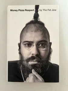 Money Pizza Respect book by Josh Ostrovsky The Fat Jew - Picture 1 of 2