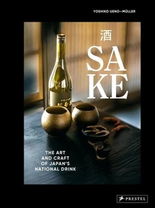 Sake : The Art and Craft of Japan's National Drink, Hardcover by Ueno-müller,... - Imagen 1 de 1
