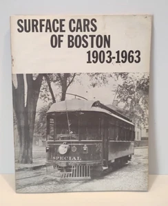 Surface Cars of Boston 1903-1963 Trolley Railroad Train Photos Local History - Foto 1 di 7