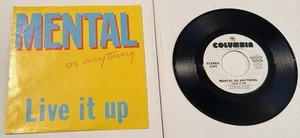 45 RPM Vinyl Record, Mental As Anything, Live It Up, Promo 1984 Columbia, VG Cnd - Imagen 1 de 4