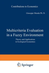 Multicriteria Evaluation in a Fuzzy Environment (Contributions to Economics) - Picture 1 of 1