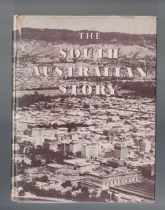 AUS LOCAL HISTORY ,THE SOUTH AUSTRALIAN STORY , 1858-1958 ,ADVERTISTER NEWSPAPER - Picture 1 of 1