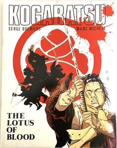 KOGARATSU. THE LOTUS OF BLOOD. 1ST PRINT 1987. ACMEPRESS GRAPHIC NOVEL. - Imagen 1 de 8