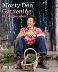 Gardening at Longmeadow By Monty Don