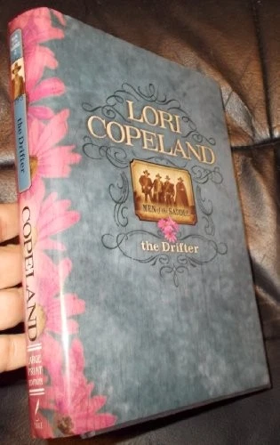THE DRIFTER (MEN OF THE SADDLE SERIES #2) By Lori Copeland - Hardcover EXCELLENT Foto 1 de 1