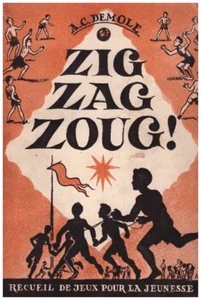 DEMOLE A.C. - ZIG ZAG ZUG - Marcel NORTH - 1943 - Bild 1 von 1