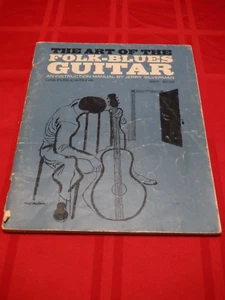 Art Of The Folk Blues Guitar Instruction Manual 1964 Music Lyrics Oak Silverman - Picture 1 of 15