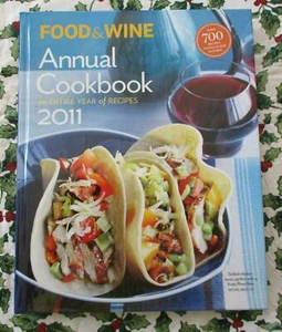 Food & Wine: Annual Cookbook 2011 by Magazine, Wine, and, Food, of, Edi HC - Picture 1 of 4
