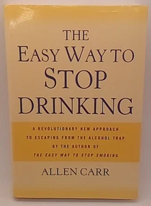 The Easy Way to Stop Drinking by Allen Carr (2005, Union Square & Co.) - Imagen 1 de 3