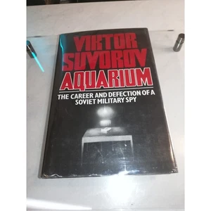 Aquarium: The career and defection of a Soviet military spy by Suvorov, Viktor - Bild 1 von 12