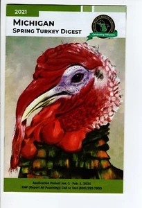 2021 MICHIGAN DNR SPRING WILD TURKEY DIGEST GUIDE LICENSE - MICHIGAN-DEER-PATCH - Picture 1 of 1