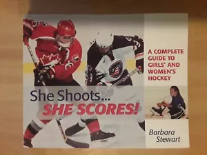 Girls Hockey Teaching Book "She Shoots She Scores" Sports Team Ice Skating - Picture 1 of 9