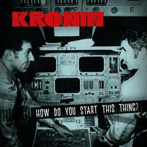 KRONIN - How do you start this thing? (NEW*US THRASH METAL+2 BONUS*LIM.300*HADES - Bild 1 von 1