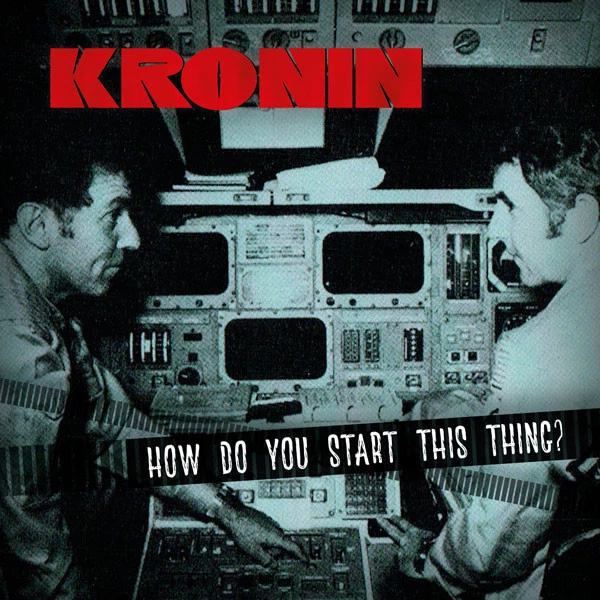 KRONIN - How do you start this thing? (NEW*US THRASH METAL+2 BONUS*LIM.300*HADES - Bild 1 von 1