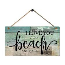 Beach Decor Signs I Love You to the Beach and Back Plaque for Beach Theme Wal...
