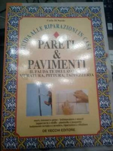 PARETI E PAVIMENTI DI NARDO DE VECCHI 1999 ottimo - Foto 1 di 1