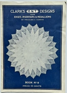 1920 CLARK'S ONT DESIGNS LACE PATTERN BOOK #9 Doilies Collari Polsini Calze 8E - Foto 1 di 13