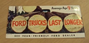 VTG 1940's AUTOMOBILE Advertising 'Ink Blotter'~"FORD TRUCKS LAST LONGER"~ - Picture 1 of 4