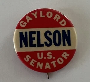 1962 Gaylord Nelson Wisconsin U.S. Senator Campaign Pinback Button - Picture 1 of 4