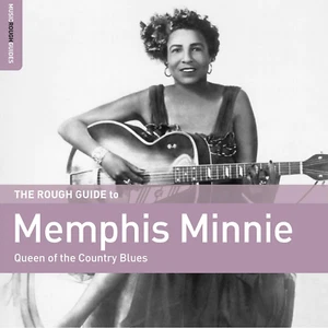 Memphis Minnie - Rough Guide To Memphis Minnie: Queen of the Country Blues - Picture 1 of 1