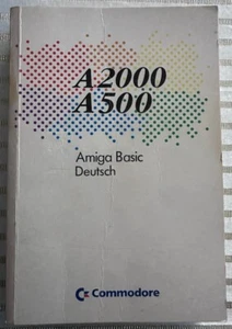 AMIGA A2000/A500Amiga Basic Deutsch, Commodore Buch - Picture 1 of 2
