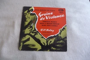 BILL HALEY AND HIS COMETS 45T BOF GRAINE DE VIOLENCE. ROCK AROUND THE CLOCK. - Imagen 1 de 5