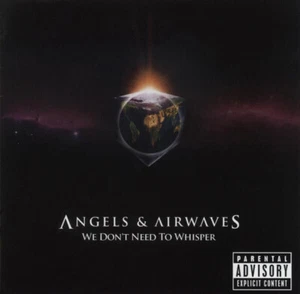 CD Angels & Airwaves We Dont Need To Whisper Geffen Records - Bild 1 von 1
