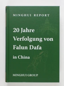 Minghui Report. 20 Jahre Verfolgung von Falun Dafa in China - Picture 1 of 2